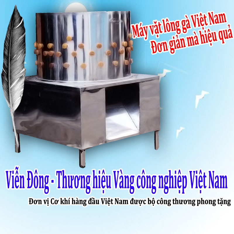 phân biệt máy vặt lông gà Việt Nam và Trung Quốc